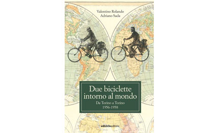 libri due biciclette intorno al mondo da torino torino 1956 1958